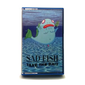 Sad Fish - "Take The Bait"